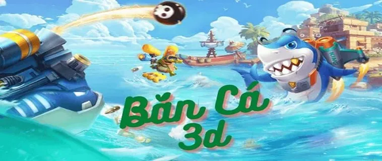 Cách Chơi Bắn Cá 3D Tại Asia99: Hướng Dẫn Nhanh Chóng